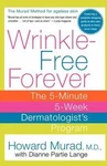 Wrinkle-free Forever: The 5-MINUTE 5-WEEK Murad, 9780312331061, Paperback, New. Fixed Price $8.24.