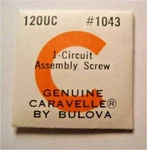 Bulova Caravelle Calibre 12OUC - Part #1043 Circuit Assembly Screw Replacement. Fixed Price $8.74.
