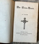 The Cross-bearer Vision 1861 American Tract Society. Fixed Price $25.99.