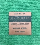 Jaeger Lecoultre Ratchet Wheel Cal. 449 Part 415 27, Nos. Fixed Price $39.99.