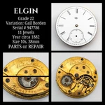 1882 Elgin Gail Borden Grade 22 11J 10S 38MM Pocket Watch Movement Parts Repair. Fixed Price $34.00.