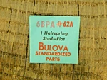 Genuine Bulova 6BPA Hairspring Stud Part Number 62A Watch New Old Stock. Fixed Price $29.99.