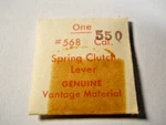 Vantage Watch Part #568 Clutch Lever Spring Cal 550-550A Factory Replacement. Fixed Price $17.95.