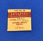 Longines 19A, 19AS Part #5445 Setting Bridge Screws (3). Sealed. Nos. 60-50. Fixed Price $17.60.