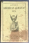 Ayer American Almanac For 1874 Lowell, Mass Dr. J. C. & Co. 1873. Fixed Price $55.00.