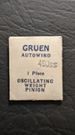 Genuine Gruen 490SS - Oscillating Weight Pinion. Fixed Price $14.99.