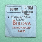 Gen Bulova Part 16A Uncut Stainless Steel Winding Stem 6BMC 6AH 6BA 6BD 6BE 6BK. Fixed Price $10.00.