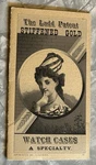 1890'S Av Wiswell Hyde Park Vt Ladd Gold Pocket Watch Case Trade Card Brochure. Fixed Price $45.00.
