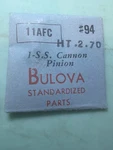 Bulova #94 - Cannon Pinion Nos Various Calibers. Fixed Price $12.95.