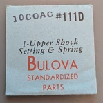 Bulova Cal. 10COAC Upper Shock Setting & Spring Part# 111D New. Fixed Price $14.99.