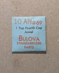 Bulova 10AN #69 Top Fourth Cap Jewel. Fixed Price $11.99.