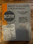 Bestfit Encyclopedia Of Watch Material Catalog #111 First Edition. Fixed Price $40.00.