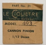 Nos Jaeger Lecoultre - Cannon Pinion Cal. 493 Part 21. Fixed Price $29.99.